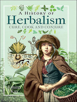 cover image of A History of Herbalism